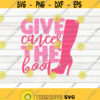 Give cancer the boot SVG Cancer Awareness quote Cut File clipart printable vector commercial use instant download Design 309