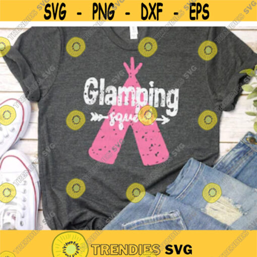 Glamping Squad svg Glamping svg Grunge svg Glamping Party svg Party Squad svg Camper Glamping Shirt Birthday Shirt Cut File Clipart Design 60.jpg