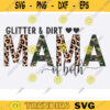 Glitter and dirt mom of both png svg half leopard camo mama of both png mom leopard png mama leopard png mom png mother day png svg Design 1551 copy