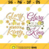 Glory To The Newborn King Christmas Cuttable Design SVG PNG DXF eps Designs Cameo File Silhouette Design 833