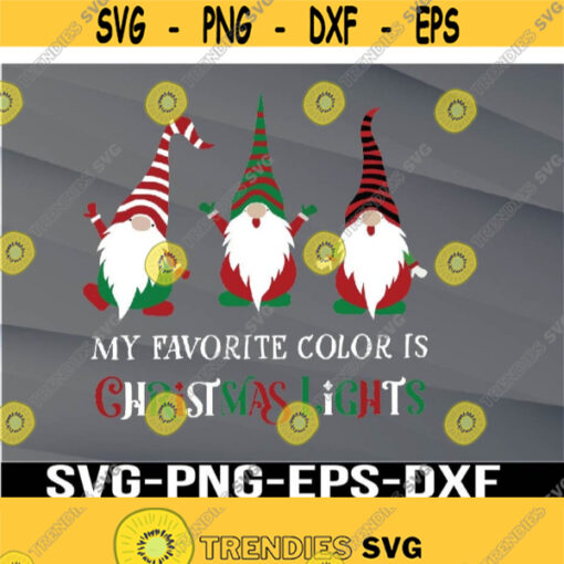 Gnome My Favorite Color Is Christmas Lights svg Funny Santa Gnome svg Merry Christmas svg Svg png eps dxf digital Design 399
