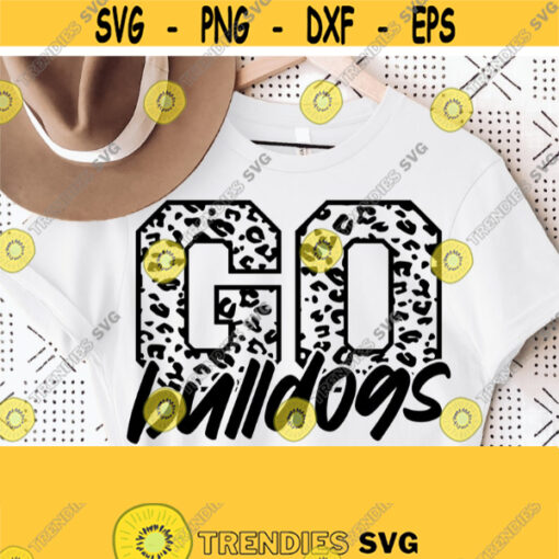 Go Bulldogs Leopard Svg Go Bulldogs Svg Bulldogs Mascot SvgBulldogs Cut File Football Basketball Baseball Volleyball Mom Shirt Svg Design 1587