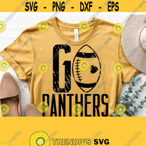 Go Panthers Svg Football Svg Go Football Svg Cut File Grunge Distressed Football Svg Files Panthers Shirt Cut File Instant Download Design 1088