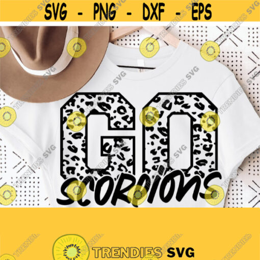 Go Scorpions Leopard SvgGo Scorpions SvgScorpions Mascot SvgScorpions Cut FileFootball Basketball Baseball Volleyball Mom Shirt Svg Design 1532