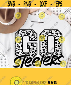 Go Steelers Leopard Svg Go Steelers Svg Steelers Mascot SvgSteelers Cut File Football Basketball Baseball Volleyball Mom Shirt Svg Design 1560