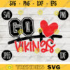 Go Vikings Football SVG Team Spirit Heart Sport png jpeg dxf Commercial Use Vinyl Cut File Mom Dad Fall School Pride Cheerleader Mom 2267