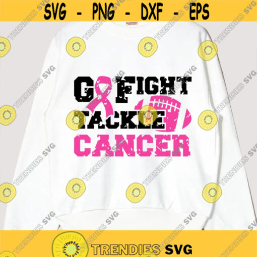 Go fight tackle cancer SVG Tackle breast cancer SVG Breast cancer awareness svg Tackle breastcancer SVG Pink Ribbon distressed grounge