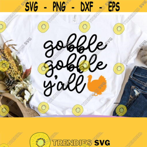 Gobble Gobble Yall Svg Thanksgiving Svg Fall Svg Files Commercial Use Svg Dxf Eps Png Silhouette Cricut Digital Autumn Svg Fall Mug Design 865
