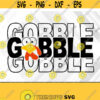 Gobble SVG Thanksgiving SVG Turkey Face SVG Gobble Gobble svg Gobble Turkey svg Svg png eps dxf digital download file Design 392