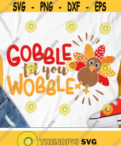 Gobble Til You Wobble Svg, Thanksgiving Svg Dxf Eps Png, Funny Turkey Svg, Kids Shirt Design, Autumn Svg, Fall Cut Files, Silhouette, Cricut Design -1059