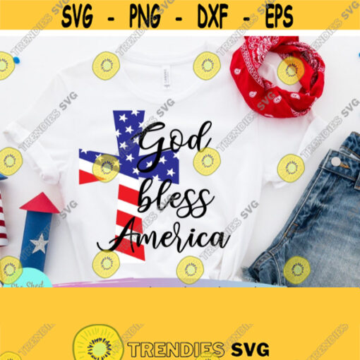 God Bless America Svg Fourth of July Shirt Memorial Day Svg Svg Dxf Eps Png Silhouette Cricut Digital File Design 714