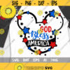 God Bless America Svg Mickey US Svg Mickey Stars Stripes 4th of July Mickey Svg Design 332 .jpg