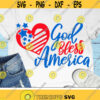 God Bless America Svg USA Heart Svg 4th of July Svg Patriotic Clipart America Svg Dxf Eps Memorial Day Silhouette Cricut Cut Files Design 1595 .jpg