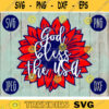 God Bless the USA SVG svg png jpeg dxf Commercial Use Vinyl Cut File Independence Day July 4th Gift Patriotic Sunflower 1094