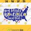 God bless America land that I love SVG digital download fourth of July patriotic Design 34