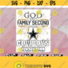 God first family second then Dallas Cowboys SVG png Dallas Cowboys svg png eps dxf Design 64
