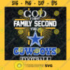 God first family second then cowboys footballl svg SVG PNG EPS DXF Silhouette Cut Files For Cricut Instant Download Vector Download Print File