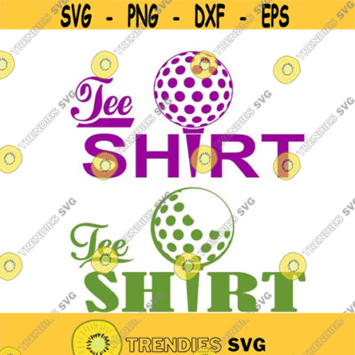 Golf Tee Shirt Cuttable Design SVG PNG DXF eps Designs Cameo File Silhouette Design 589