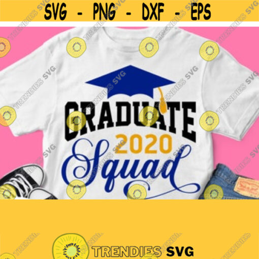Graduate 2021 Squad Svg Grad Squad Shirt Svg Graduation Svg Boy Girl Male Female Cricut Silhouette Cuttable Printable Iron on Png Design 23