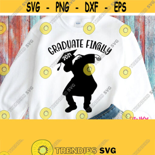 Graduate Finally svg Graduation Boy 2021 Svg Dabbing Grad Svg Cut File For Cricut Silhouette Downloads Printable Sublimation Transfer Design 285