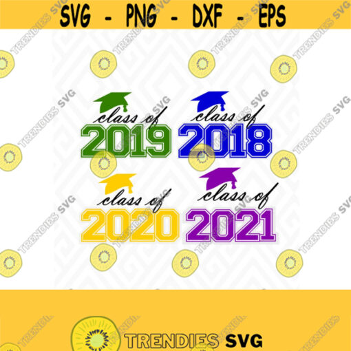 Graduation Class Of 2017 2018 2019 2020 SVG DXF EPS Ai Png and Pdf Cutting Files for Electronic Cutting Machines