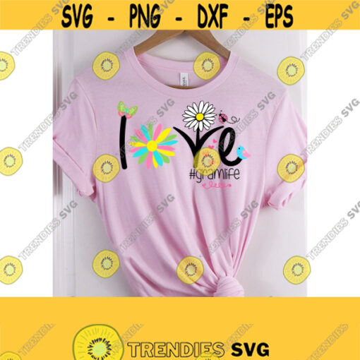 Gramlife Svg Gram T Shirt Svg Design Gram Svg Mothers Day Gift SVG DXF PNG Jpeg Ai Pdf Eps Digital Cut File