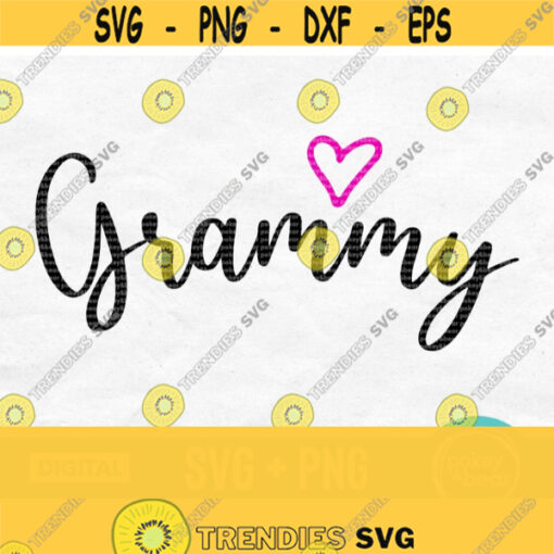 Grammy Svg Grammy Heart Svg Grammy Shirt Svg Mothers Day Svg Designs Grandmother Svg Mom Svg Files for Cricut Grammy Shirt Design Design 70