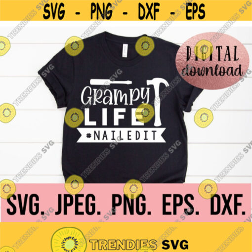Grampy Life Nailed It SVG Most Loved Grampy svg Fathers Day SVG Grandpa Cricut Cut File Papa SVG Instant Download Tools Hammer Design 832