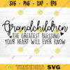 Grandchildren Quote Svg Cut File Grandchildren Vector Printable Clipart Grandparents Life Quote Bundle Grandpa Life Grandma Life Design 288 copy