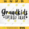 Grandkids Spoiled Here Svg Cut File Grandma Grandpa Vector Printable Clipart Grandparents Life Quote Bundle Grandkids Life Design 866 copy