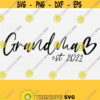 Grandma Est. 2021 Svg Cut File Promoted to Grandma Est 2021 SVG New Grandma Svg Grandma To Be Silhouette Dxf Cut File Commercial Use Design 368