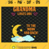 Grandma Loves You To The Moon And Back 1