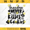 Grandma Never Runs Out Of Kisses Or Cookies Svg Cut File Grandma Vector Printable Clipart Grandparents Life Quote Bundle Grandma Life Design 728 copy