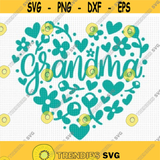 Grandma SVG Heart Svg Happy Mothers Day Svg Mothers Day Shirt Svg Grandma Love Svg Love Mom Svg Mothers Day Cut File Cut File Design 7