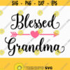 Grandma SVG Mothers Day SVG Mommy svg Mom svg Mama SVG cutting file for cricut and Silhouette cameo Svg Dxf Png Eps Jpg Design 319