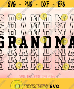 Grandma svg Mothers Day svg for Grandma Grandma Shirt svg New Grandma svg DIY Gift For Grandma Design Cricut Silhouette Cut Files Design 871