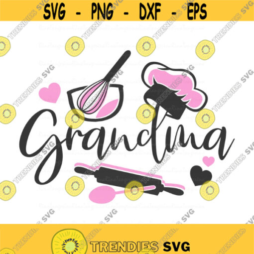 Grandma svg kitchen svg png dxf Cutting files Cricut Cute svg designs print for t shirt quote svg grandma gift Design 343