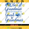 Grandmas Gift png Only The Best Grandmas Get Promoted To Great Grandmas Grandparent Gift Dowload File PNG Design 257