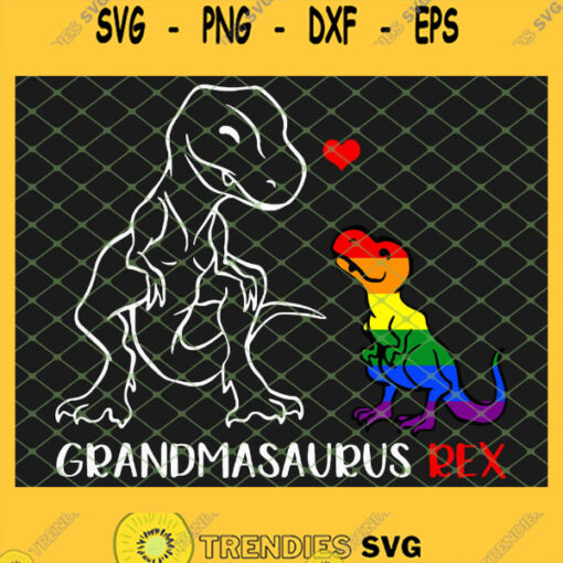 Grandmasaurus Rex T Rex Dinosaur Proud Grandma Lgbt SVG PNG DXF EPS 1