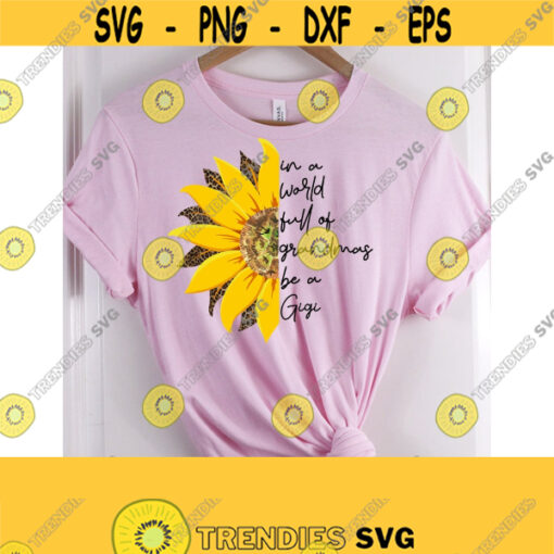 Grandmother Sublimation Design Gigi Sublimation PNG Sunflower Sublimation Design Gigi T Shirt Design Gigi Print File