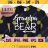 Grandpa Bear SVG Grandpa Design Fathers Day SVG Fathers Day Shirt Papa Bear svg Cricut Cut File Papa Shirt SVG Cricut Cut File Design 617
