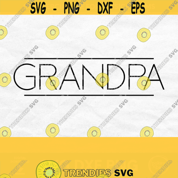 Grandpa SVG - Grandpa Svg Grandpa Shirt Svg Grandpa Mug Svg Fathers Day ...