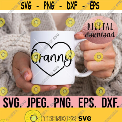 Granny SVG Blessed Granny My Favorite People Call Me Granny Most Loved Granny Cricut Cut File Digital Download Im That Granny Design 973