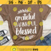 Grateful Thankful blessed SVG Thankful svg Thanksgiving SVG Fall SVG