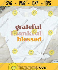 Grateful Thankful blessed SVG, Thankful svg, Thanksgiving SVG, Fall SVG Design -4681