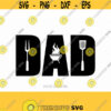 Grill Dad SVG Dad life SVG BBQ Svg Grilling Svg dad svg fathers day svg papa svg svg file for cricut and silhouette jpg png dxf eps Design 361