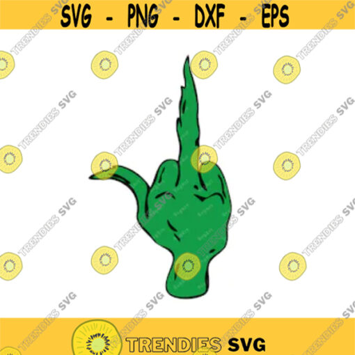 Grinch Middle Finger SVG PNG PDF Cricut Silhouette Cricut svg Silhouette svg Grinch Image Grinch Funny Svg Design 2022