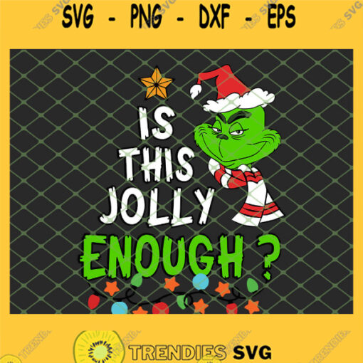 Grinch Santa Hat Is This Jolly Enough Christmas SVG PNG DXF EPS 1