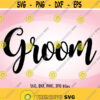 Groom SVG Groom DXF Groom png Wedding SVG Groom Cut File Groom shirt design Groom Cricut Groom Silhouette svg dxf png jpg Design 295