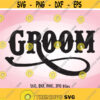 Groom SVG Wedding SVG Groom Iron On Groom Shirt Design Groom Cricut Groom Silhouette Groom Shirt svg Husband svg Wedding party svg Design 493